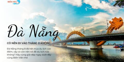 co-nen-di-du-lich-da-nang-vao-thang-8-khong